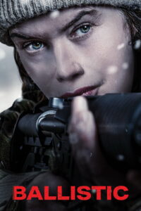 شاهدفيلم Ballistic 2025 مترجم