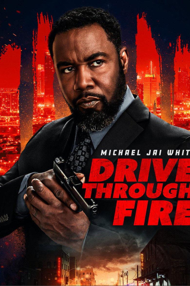 فيلم Drive Through Fire 2026 مترجم