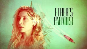 شاهدفيلم Ether’s Paradise 2025 مترجم