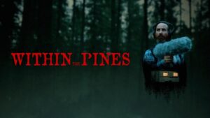 شاهدفيلم Within the Pines 2024 مترجم