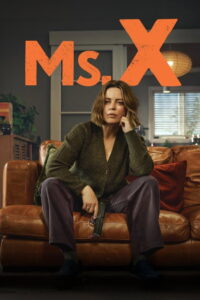 شاهد مسلسل Ms. X